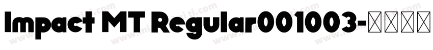Impact MT Regular001003字体转换